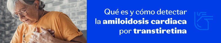 Qué es y cómo detectar la amiloidosis cardiaca por transtiretina
